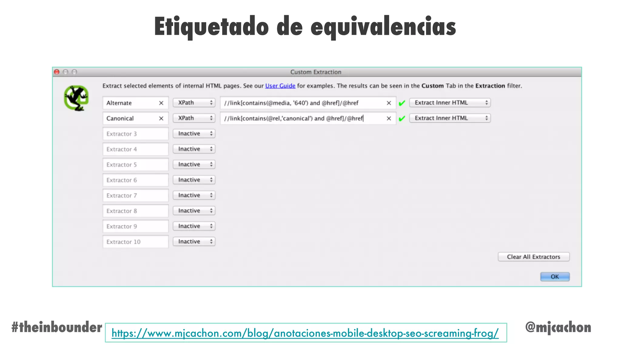 @mjcachon#theinbounder
Etiquetado de equivalencias
https://www.mjcachon.com/blog/anotaciones-mobile-desktop-seo-screaming-frog/
 