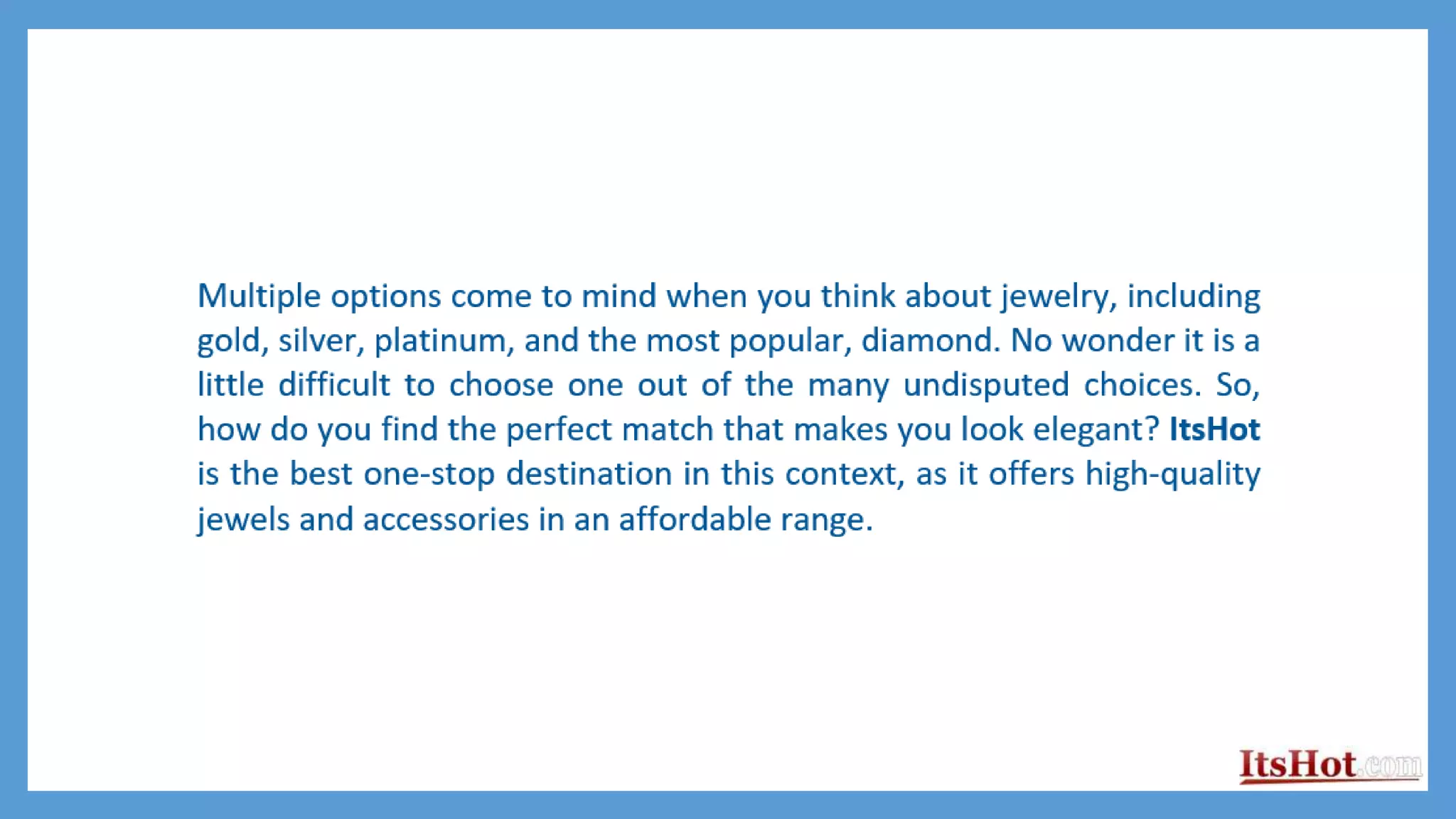 The Incredible Collection of ItsHot is Apt for any Occasion.pptx