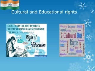 Cultural and Educational rights
 