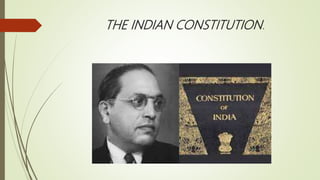 THE INDIAN CONSTITUTION.
 