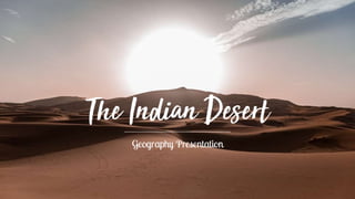 Physical Features Of India - The Indian Desert