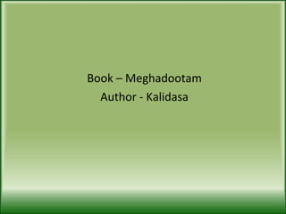 Book – Meghadootam Author - Kalidasa 