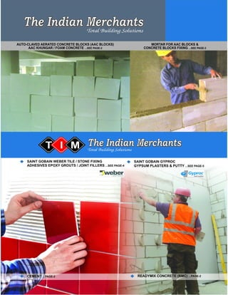 The Indian Merchants, New Delhi, Building Material