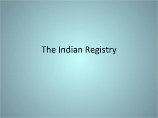 The Indian Registry 
