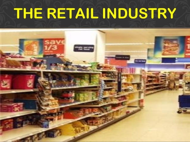 The Retail Industry