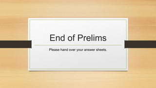 End of Prelims 
Please hand over your answer sheets. 

