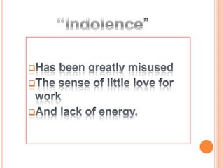 Indolence Examples The indolence of the filipino group #2 | PPTX