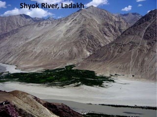 Shyok River, Ladakh
 