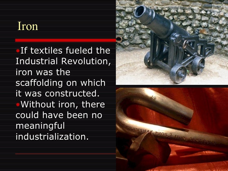 The Industrial Revolution