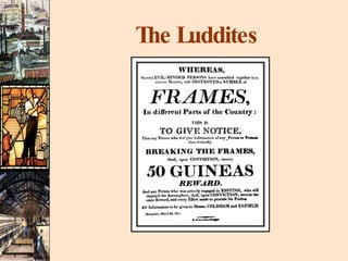 The Luddites 