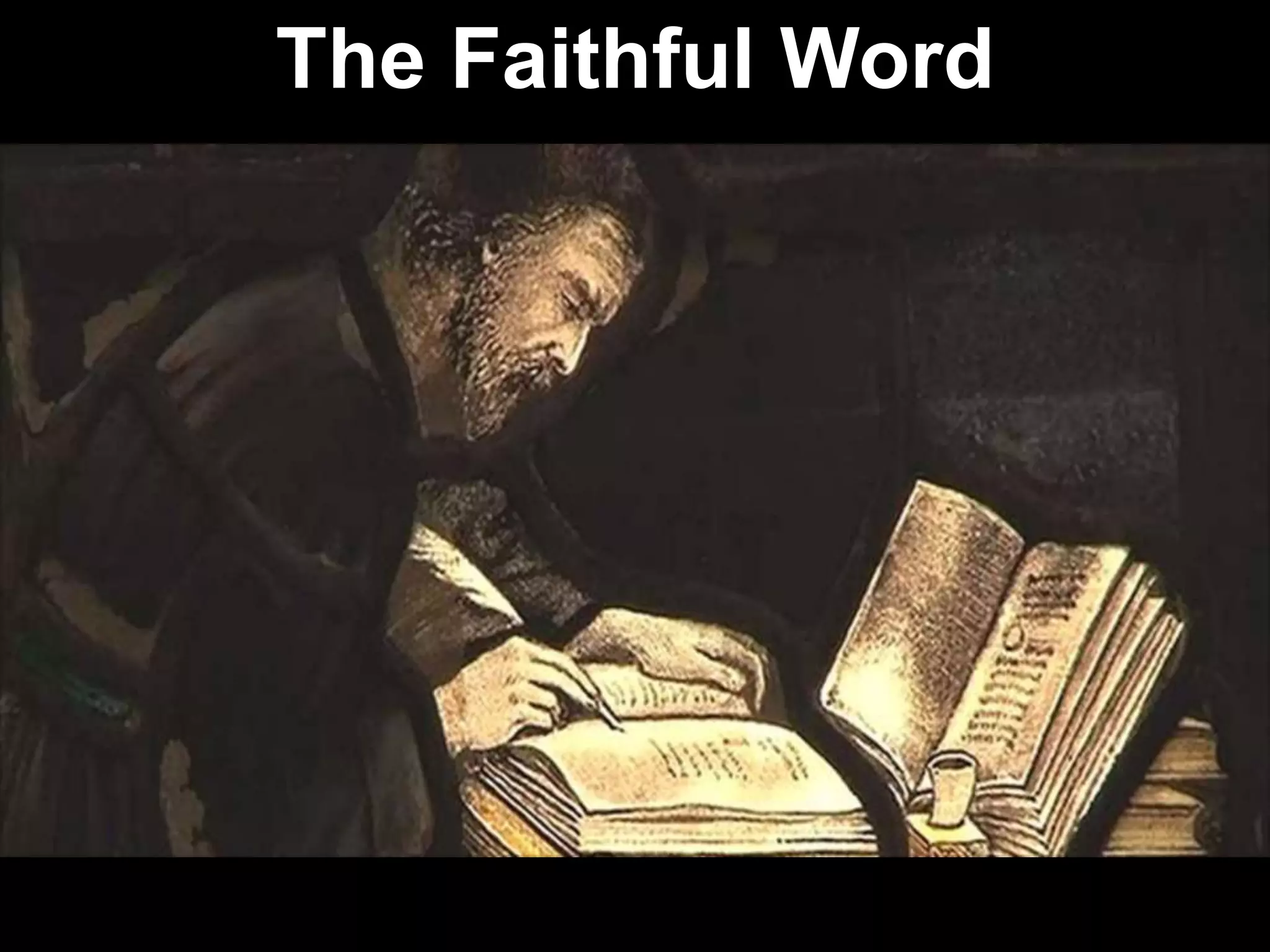 The Faithful Word
 