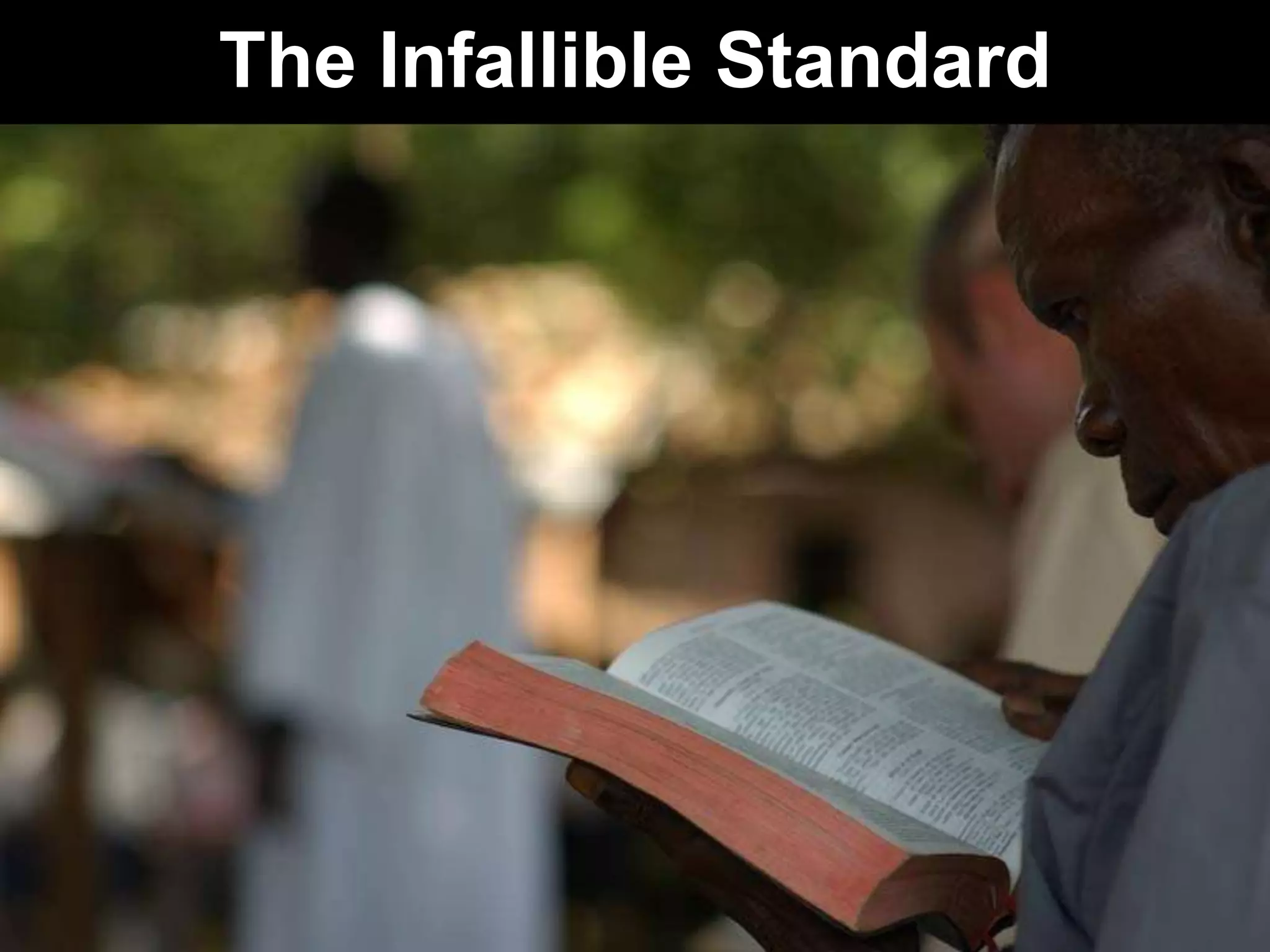 The Infallible Standard
 