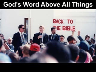 God’s Word Above All Things
 