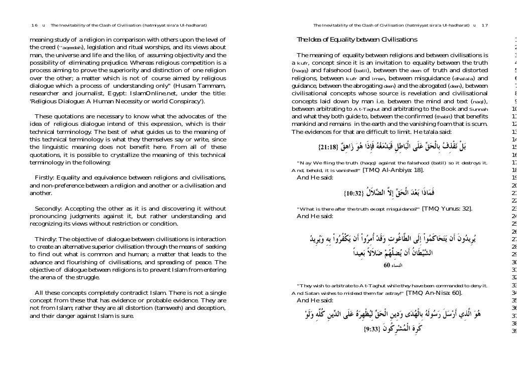 the inevitability of the clash of civilizations Samuel huntington's: clash of civilizations (wikipedia) more recent factors contributing to a western-islamic clash, huntington wrote, are the islamic. the inevitability of the clash of civilizations Samuel huntington's: clash of civilizations (wikipedia) more recent factors contributing to a western-islamic clash, huntington wrote, are the islamic.