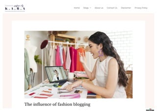 The influence of fashion blogging
Home blogs  About us Contact Us Disclaimer Privacy Policy
 