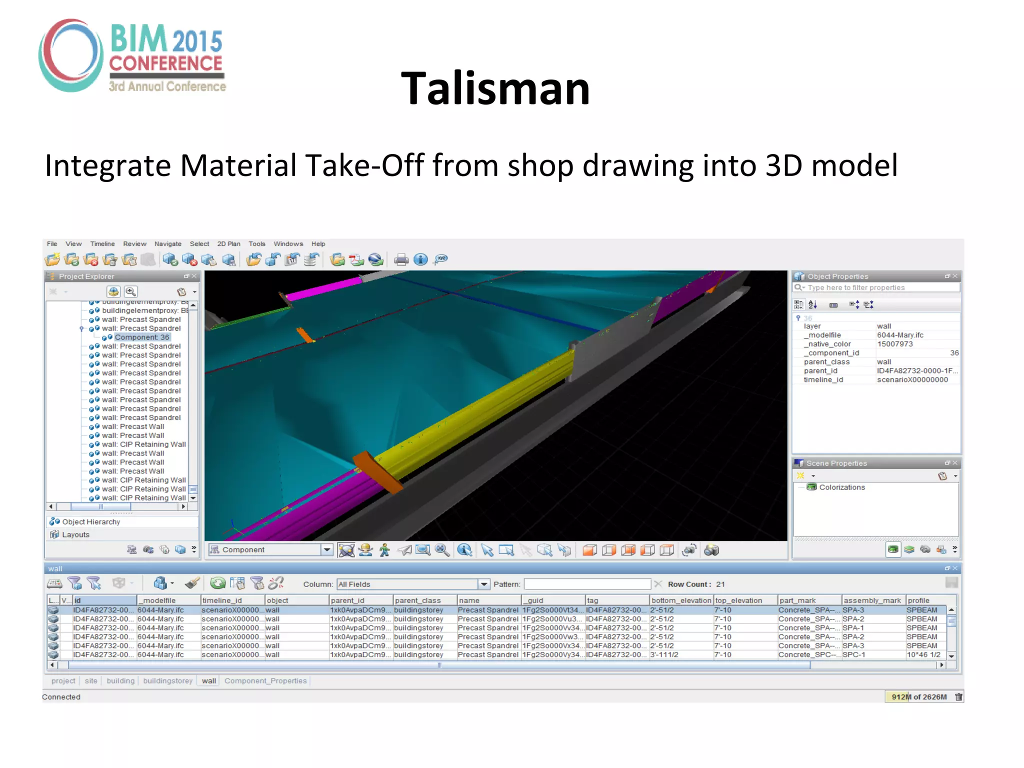 Talisman
Integrate Material Take-Off from shop drawing into 3D model
 
