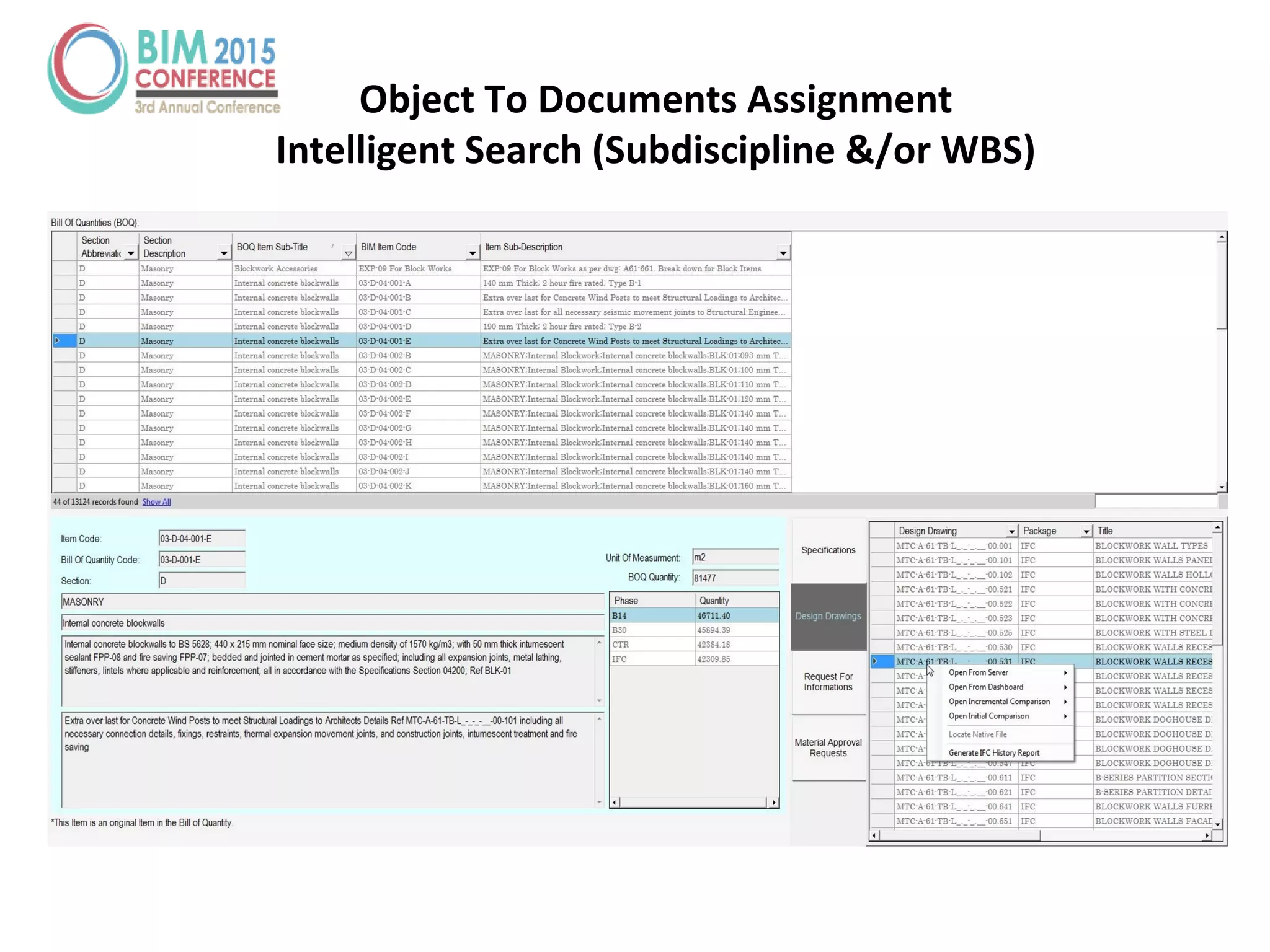 Object To Documents Assignment
Intelligent Search (Subdiscipline &/or WBS)
 