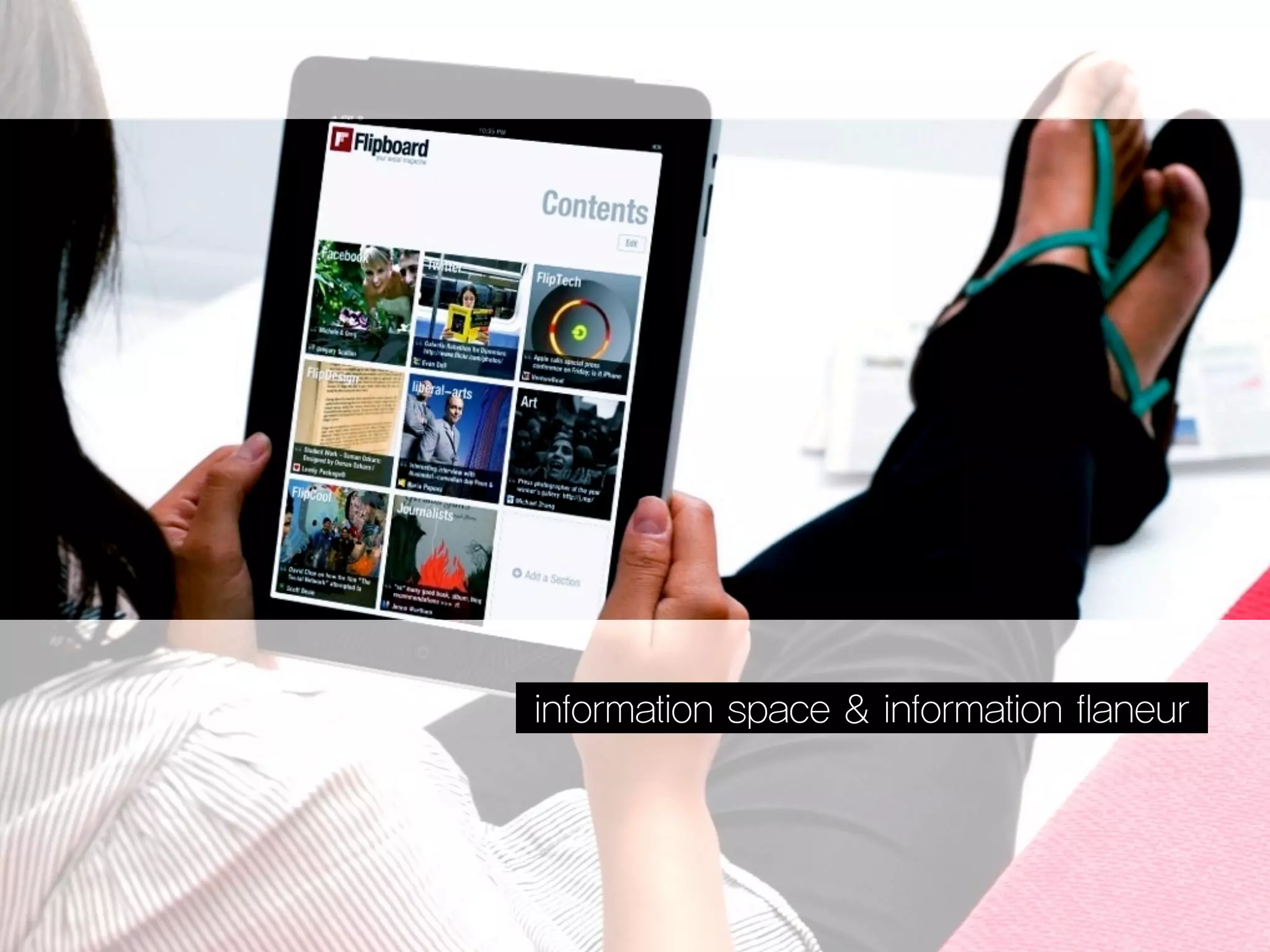 information space & information flaneur
 