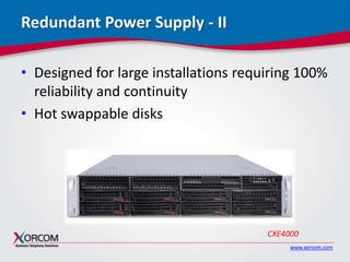 Redundant Power Supply - II
• Designed for large installations requiring 100%
reliability and continuity
• Hot swappable d...