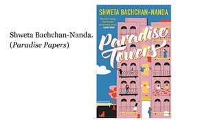 Shweta Bachchan-Nanda.
(Paradise Papers)
 