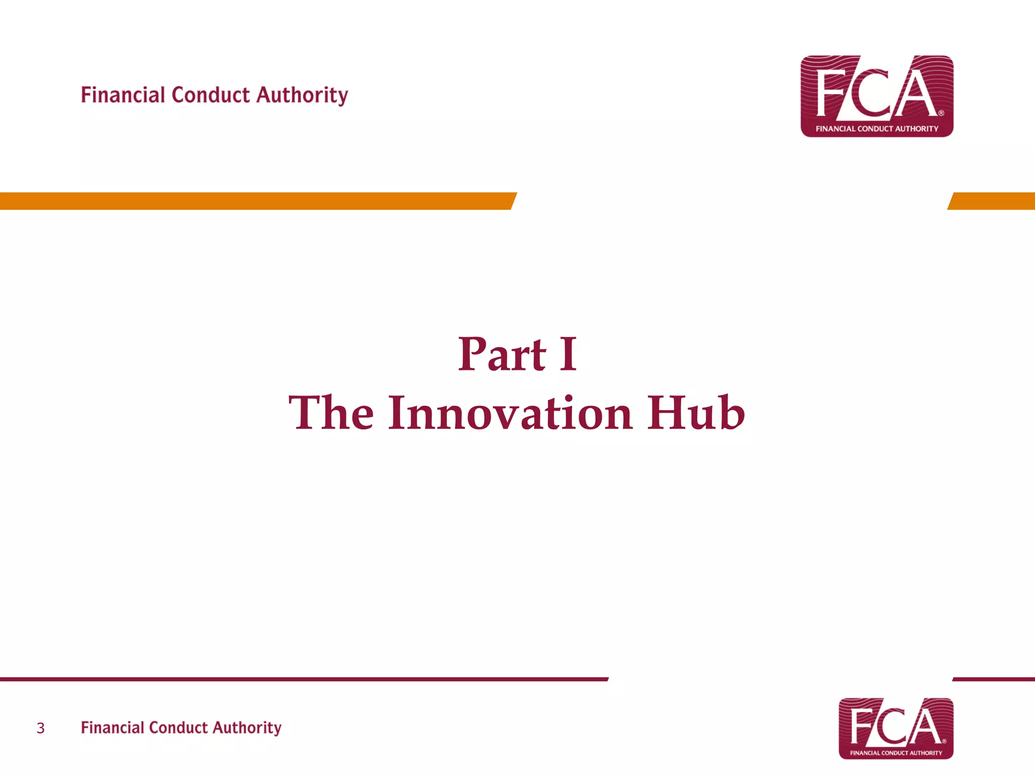 Part I
The Innovation Hub
3
 
