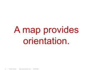 A map provides orientation.© Marc Sniukas         www.sevenprophets.com510.08.2009