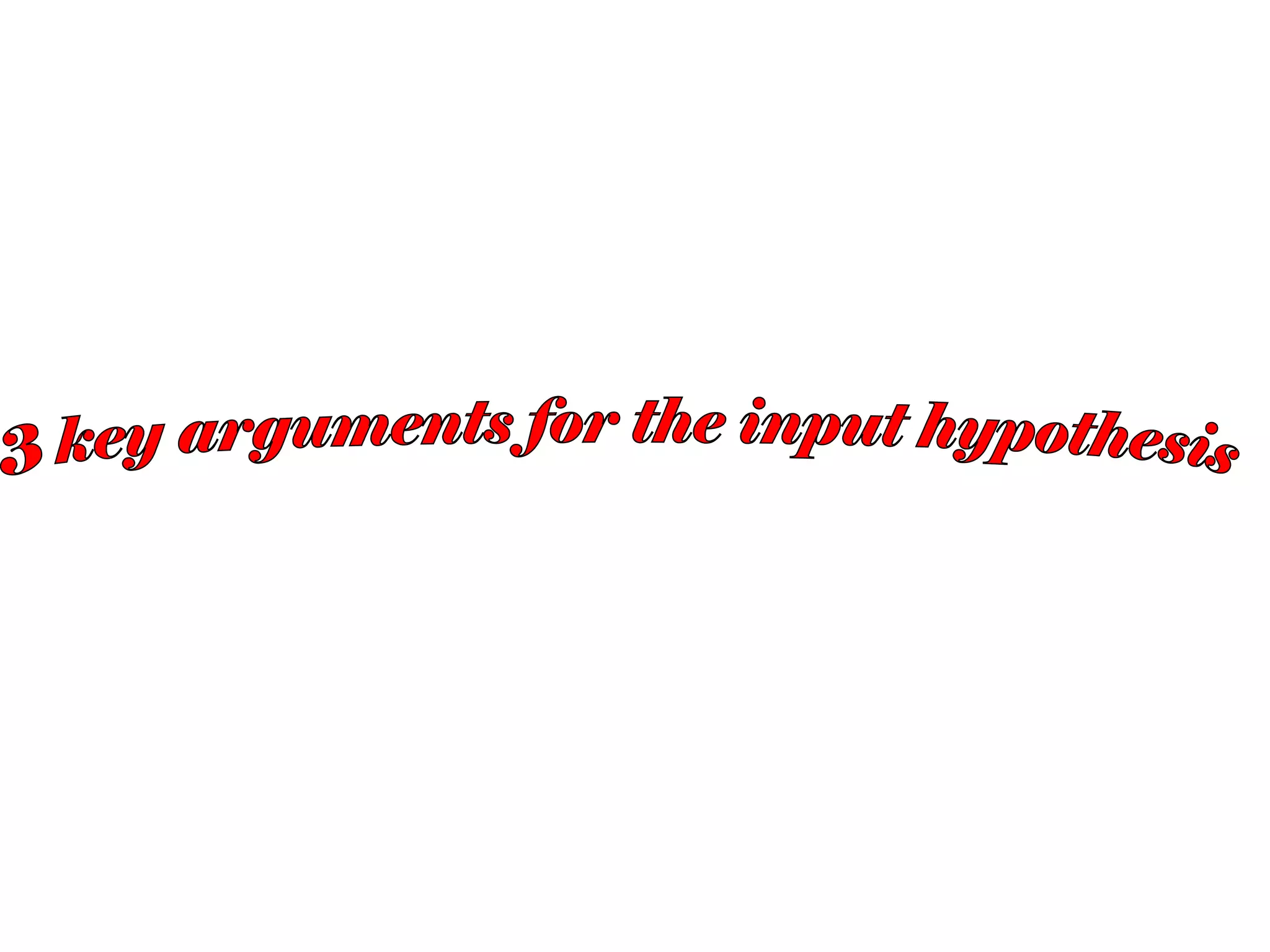 The input hypothesis | PPT
