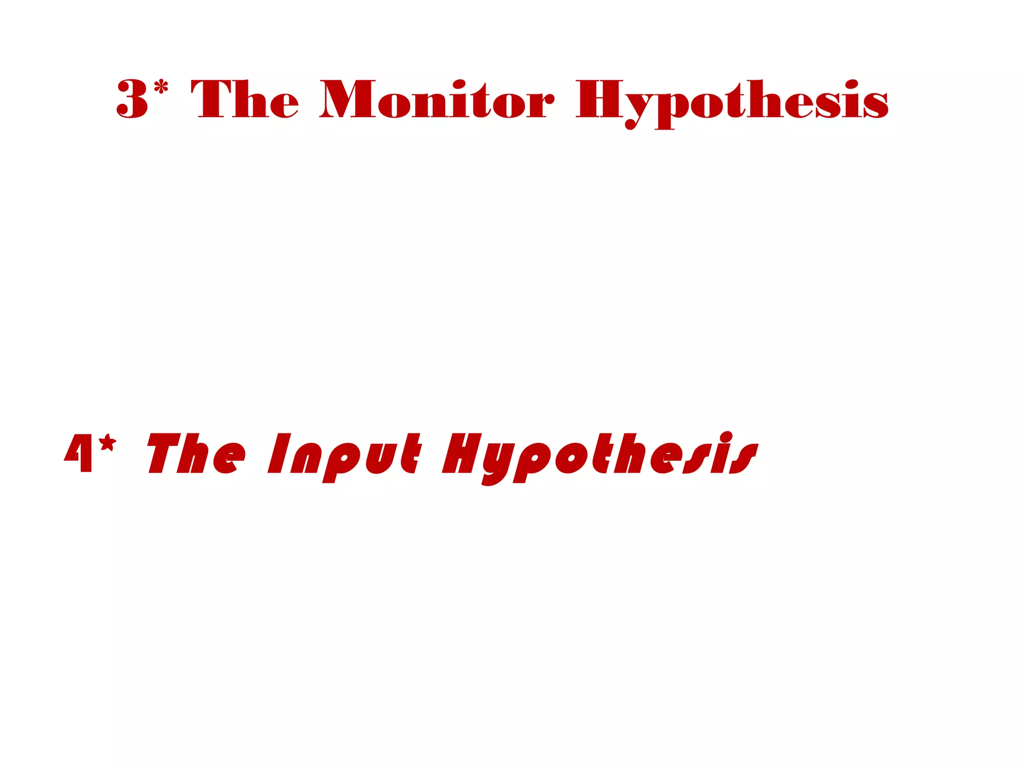 The input hypothesis | PPT