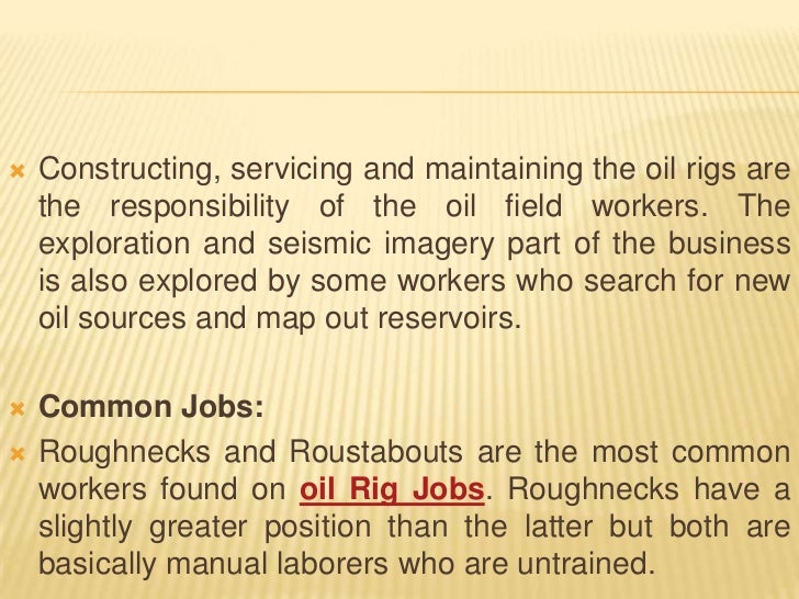 The ins and outs of oil field jobs