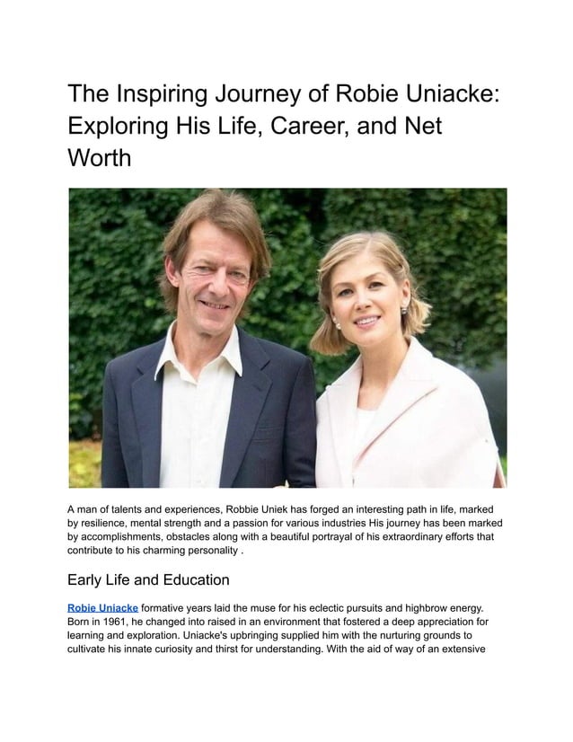 The Inspiring Journey of Robie Uniacke Exploring His Life, Career, and