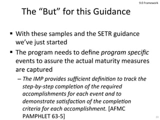 The	
  “But”	
  for	
  this	
  Guidance	
  
!  With	
  these	
  samples	
  and	
  the	
  SETR	
  guidance	
  
we’ve	
  jus...