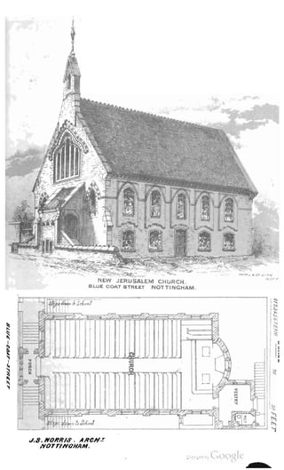 "'1f"',.J • Co>.c.   ;"."

                  NE.W JERUSAl.EM CHURCH.                                . '" r,
               BLUE COAT STREET       NOTTINGHAM.




                             I    I
                                         i




                                        , l
J.B.HOHR/cF, ARCH.?"
   N07TINOHAM.
 