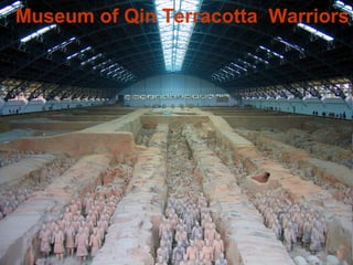 Museum of Qin Terracotta Warriors
•

 