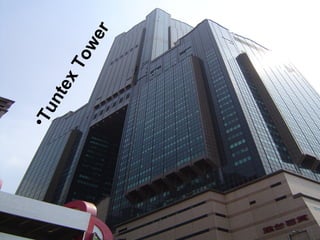 •T
un
tex
To
w

er

 