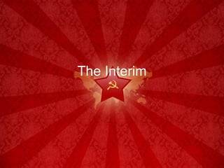 The Interim 