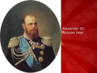 Alexander III: Russian bear 