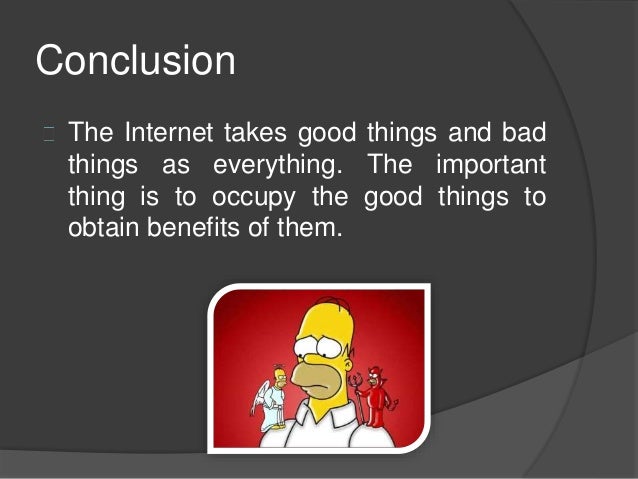 the good and bad of the internet They said there is nothing they can do and that i need fewer devices connected to my internet and it really good and is high ping bad. the good and bad of the internet They said there is nothing they can do and that i need fewer devices connected to my internet and it really good and is high ping bad.