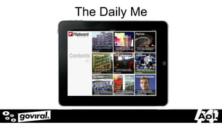 The Daily Me




5/20/2012                  13
 