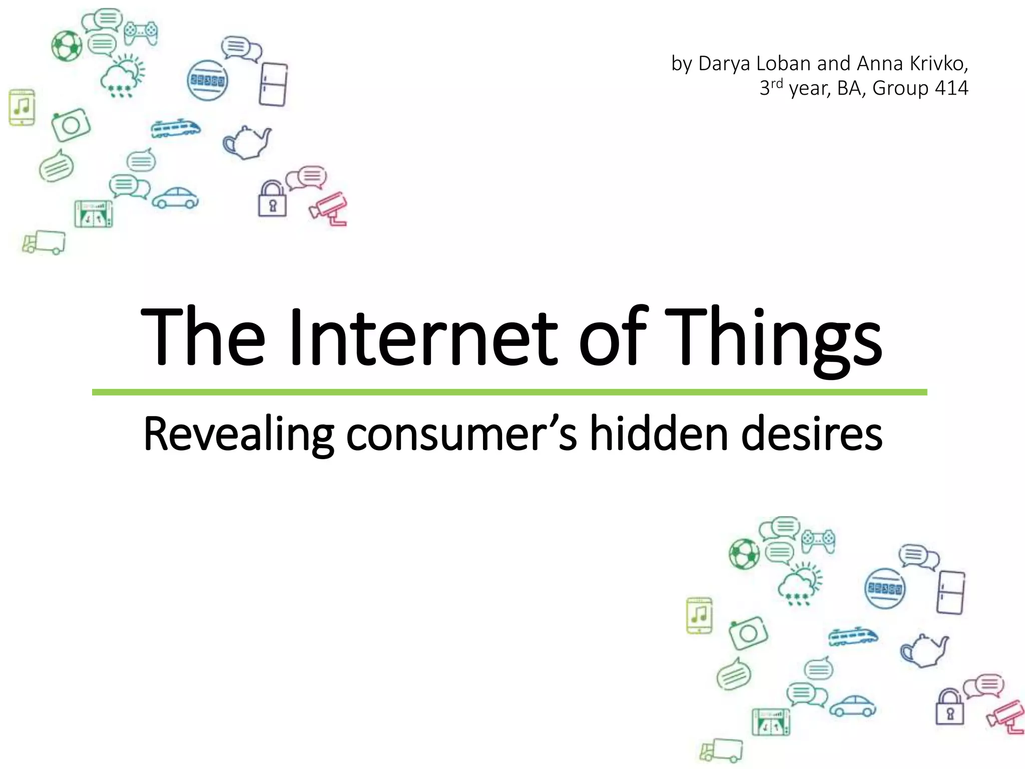 The of Things. Revealing Consumers' Hidden Desires PPT