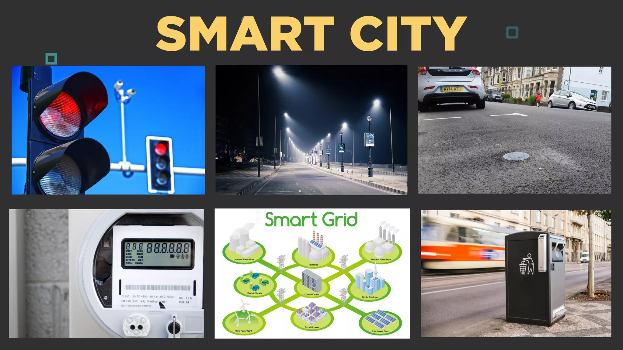 SMART CITY
 