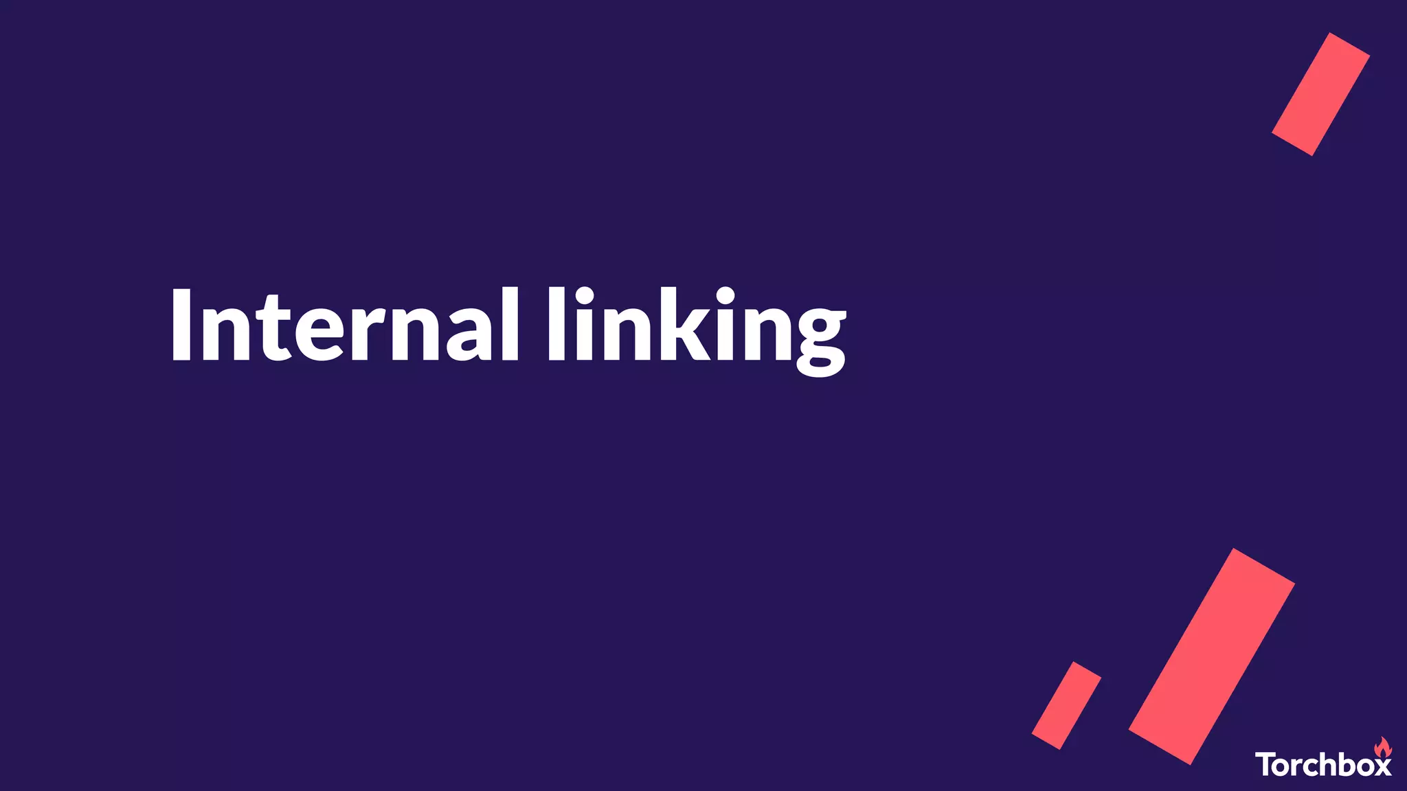 Internal linking
 