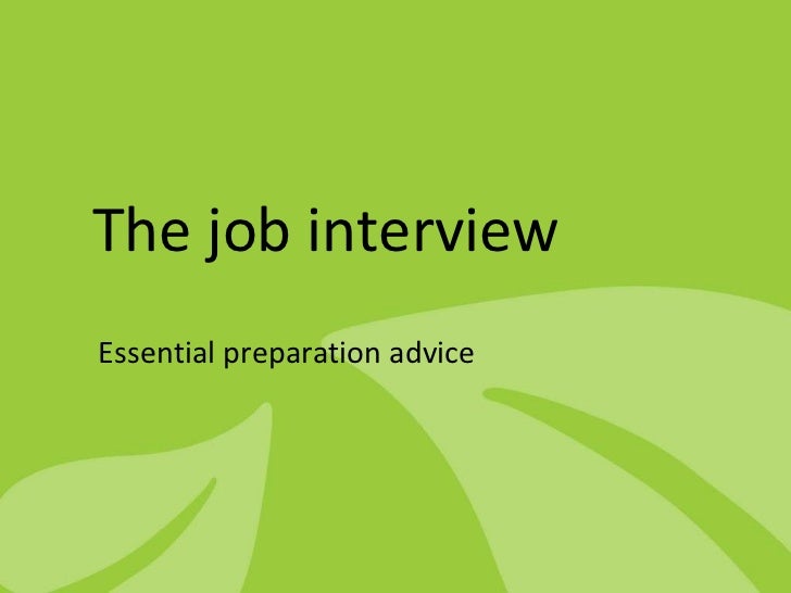 interview advice on mycvspace interview advise