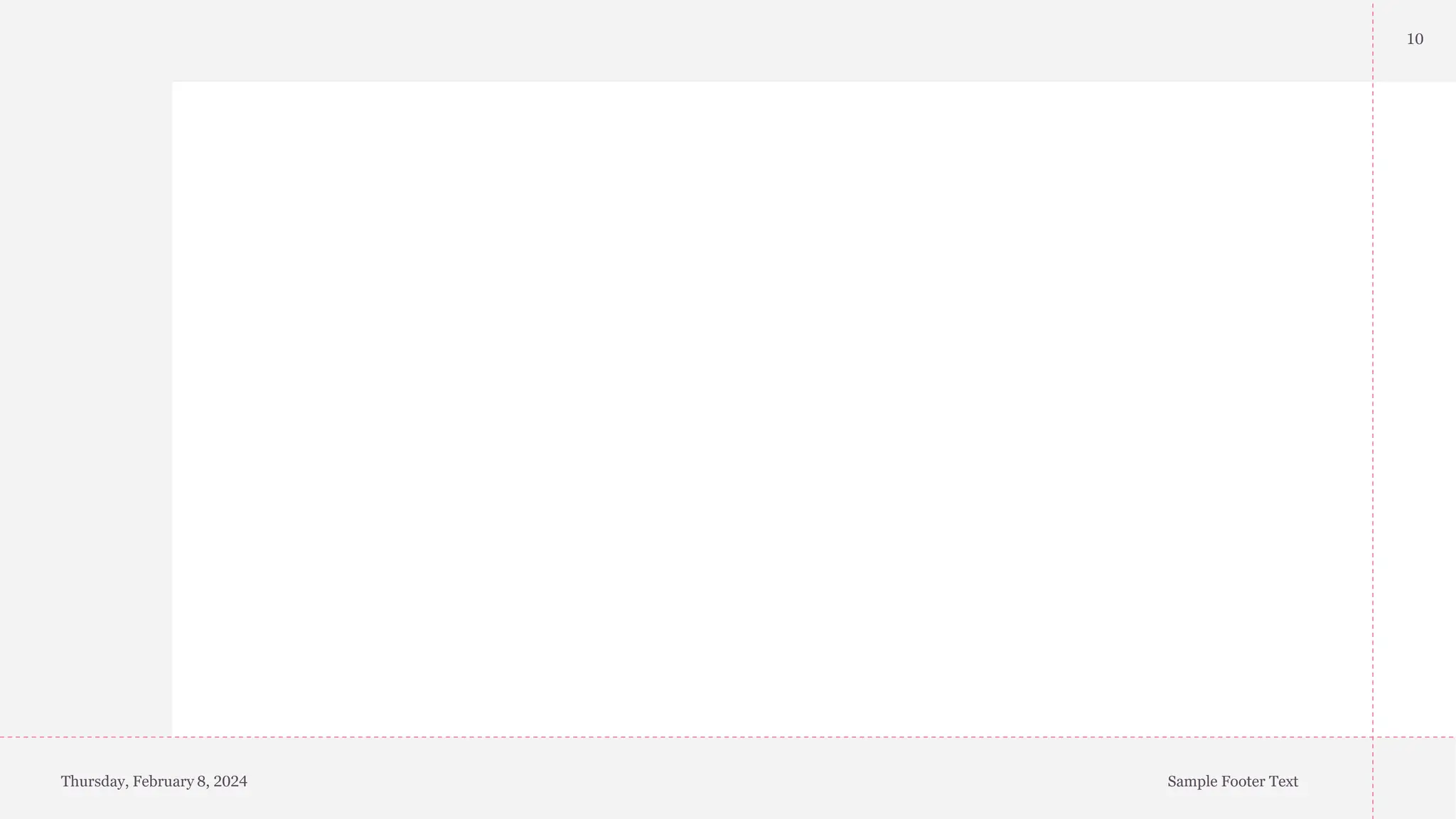 Thursday, February 8, 2024 Sample Footer Text
10
 