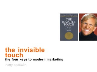 the invisible touch the four keys to modern marketing harry beckwith 