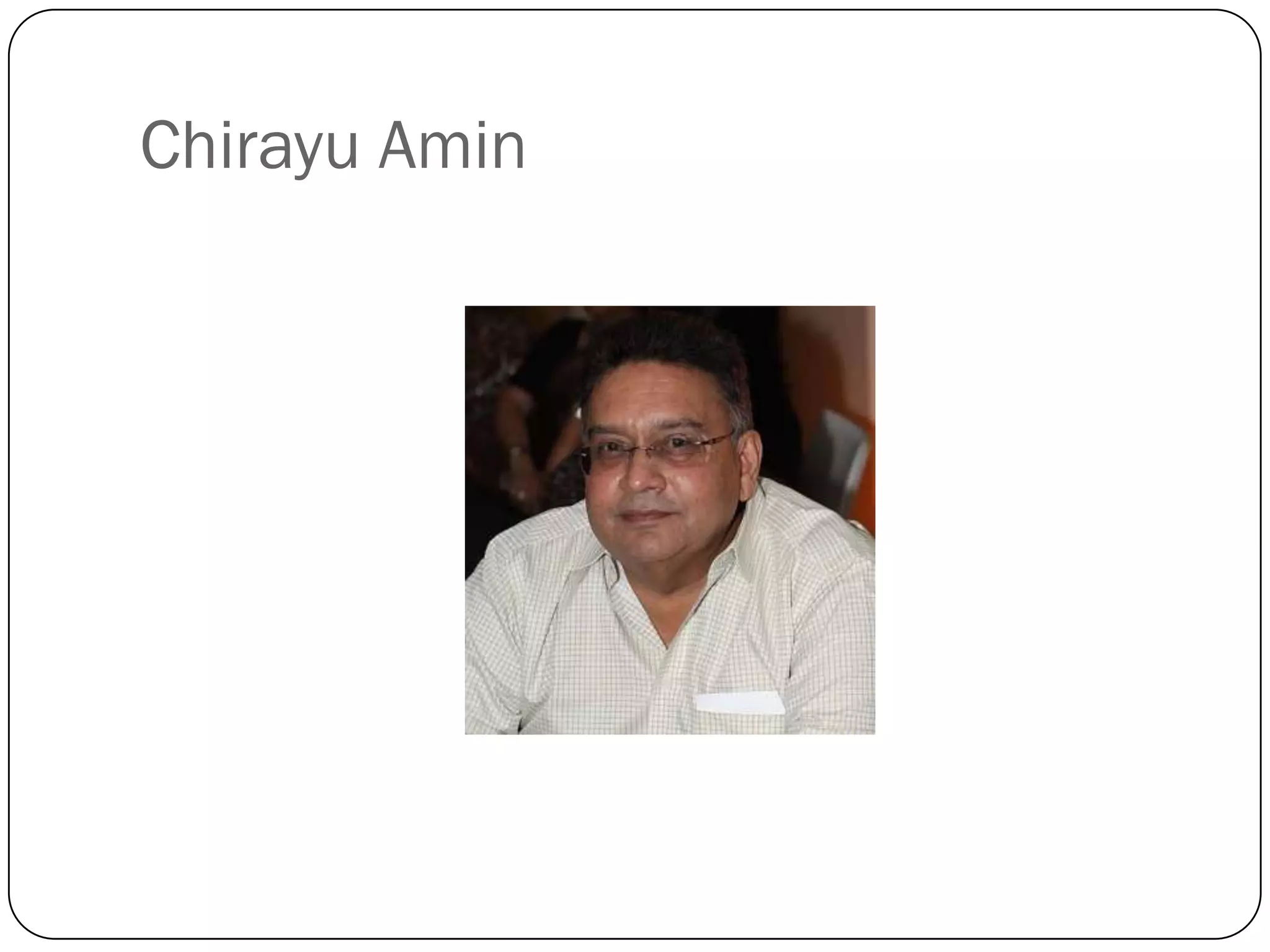 Chirayu Amin
 