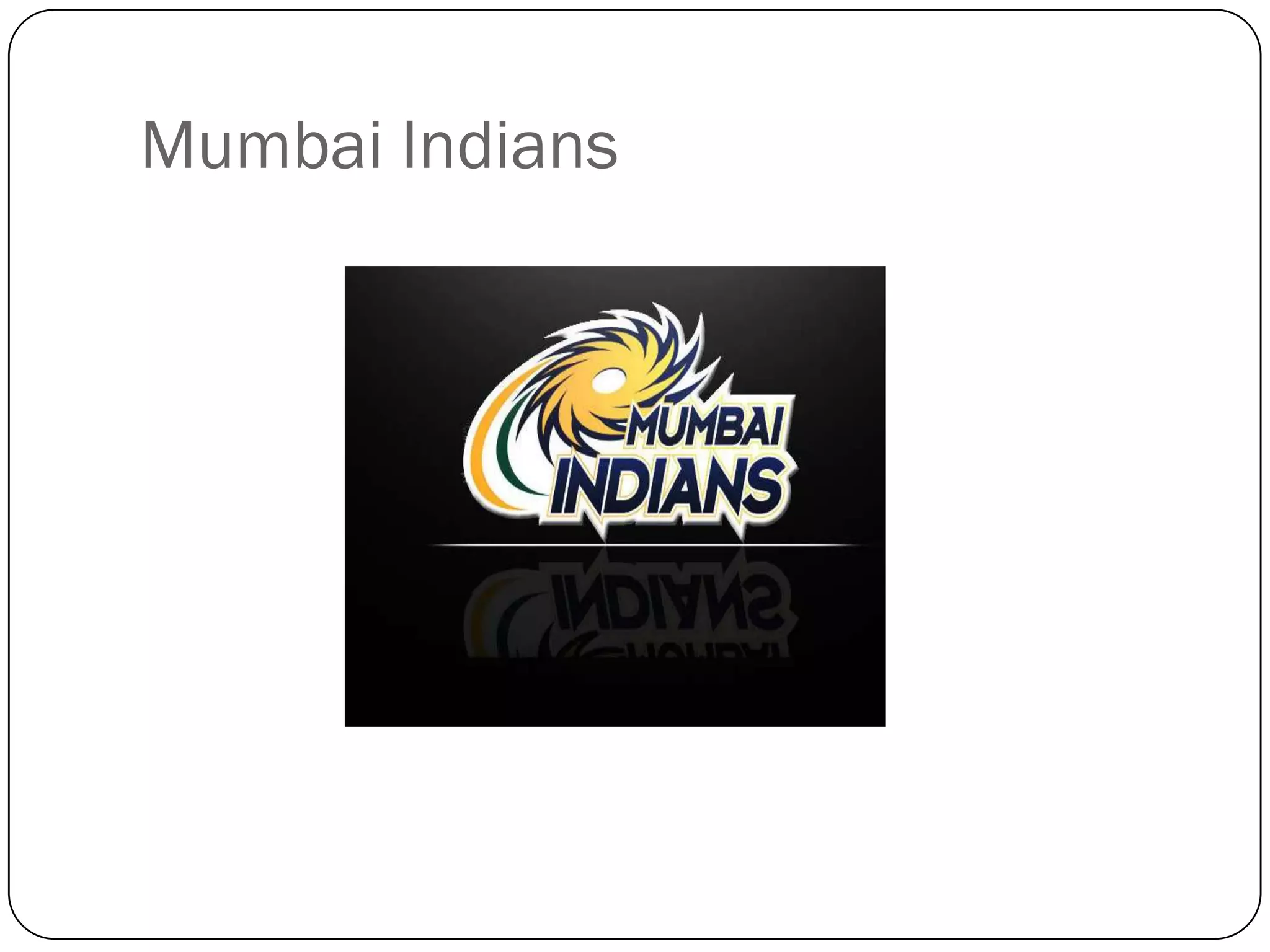 Mumbai Indians
 