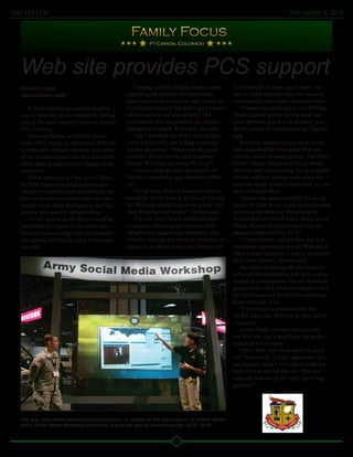 The Ivy Leaf                                                                                                               December 3, 2010




                                                            Ft Carson, Colorado




   Web site provides PCS support
   Kerstin Lopez                                      Turning to other military spouses and      it’s beneficial in three major ways – to
   Mountaineer staff                              searching the Internet for information         ease a major stressor, solve the issue of
                                                  about their soon-to-be new duty station at     unfamiliarity and reduce transition time.
       A local military spouse has found a        Fort Carson helped, but didn’t give Haynie         “I found my niche and it was PCSing.
   way to help the Army community during          all the answers she was seeking. The           These support groups for the most part
   one of the most stressful times in military    information was fragmented and strewn          cross-promote and it is an absolute won-
   life – moving.                                 throughout multiple Web sites, she said.       derful system. It is empowering,” Haynie
       Susanna Haynie, a military spouse              “As I searched the Web I noticed that      said.
   since 1993, began an interactive Web site      I was not the only one asking seemingly            Recently, something big came along
   to help other military spouses with some       similar questions – Where are the great        that catapulted the relocation Web site
   of the common questions they encounter         schools? Where are the safe neighbor-          into the minds of many people. The Army
   when making a permanent change of sta-         hoods? Who had tips about PCSing?”             Public Affairs Online and Social Media
   tion move.                                         And so came the idea and launch of         Division had been looking for an example
       While stationed at Fort Lewis, Wash.,      Haynie’s innovative and interactive Web        of how military spouses were using the
   in 2009, Haynie realized a permanent-          site.                                          Internet, social media in particular, to con-
   change-of-station move would be on the             “Long story short, I wondered what it      nect with each other.
   horizon within six months after her hus-       would be like to have it all on one site and       Haynie was approached by the social
   band’s return from deployment, and her         the Web site would have to be across ‘bor-     media division to see if she was interested
   anxiety was quickly compounding.               ders, branches and ranks,’” Haynie said.       in having the Web site featured in the
       “I very well realized that it would be         The site, http://www.militarydutysta-      Association of United States Army Social
   somewhat of a sprint to the finish line,       tions.com, allows people to leave their        Media Workshop exhibition during the
   between reconnecting with my husband           remarks and suggestions regarding area         annual conference Oct. 25-27.
   and getting the Family ready to relocate,”     schools, housing and medical information,          “I immediately realized that this is a
   she said.                                      things to do and moving tips. Haynie said      wonderful opportunity for the Web site to
                                                                                                 reach a large audience. I was so excited to
                                                                                                 have been chosen,” Haynie said.
                                                                                                     She believes having the site featured
                                                                                                 at the AUSA conference will have a great
                                                                                                 impact as commanders, Family readiness
                                                                                                 group leaders and other participants carry
                                                                                                 the information of the AUSA conference
                                                                                                 home and pass it on.
                                                                                                     “I am proud to announce that the
                                                                                                 AUSA added my Web site to their list of
                                                                                                 resources.”
                                                                                                     Ashlie Paulo, military spouse, said
                                                                                                 the Web site was a great help before she
                                                                                                 relocated to Germany.
                                                                                                     “(The Web site) has helped me out a
                                                                                                 lot,” Paulo said. “I really appreciate this
                                                                                                 site because there’s a lot that I could not
                                                                                                 find if it was not for this site. This site
                                                                                                 responds fast and gives really good sug-
                                                                                                 gestions.”




   The site, http://www.militarydutystations.com, is shown at the Association of United States
   Army Social Media Workshop exhibition during the annual conference Oct. 25-27, 2010.


                                                                      11
 