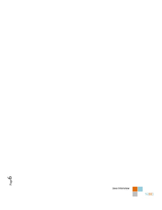 6
Page




       Java Interview
 