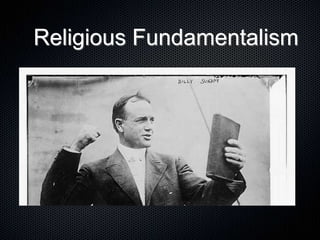 Religious Fundamentalism
 