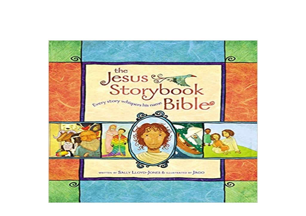 epub library The Jesus Storybook Bible Every Story Whispers His Name